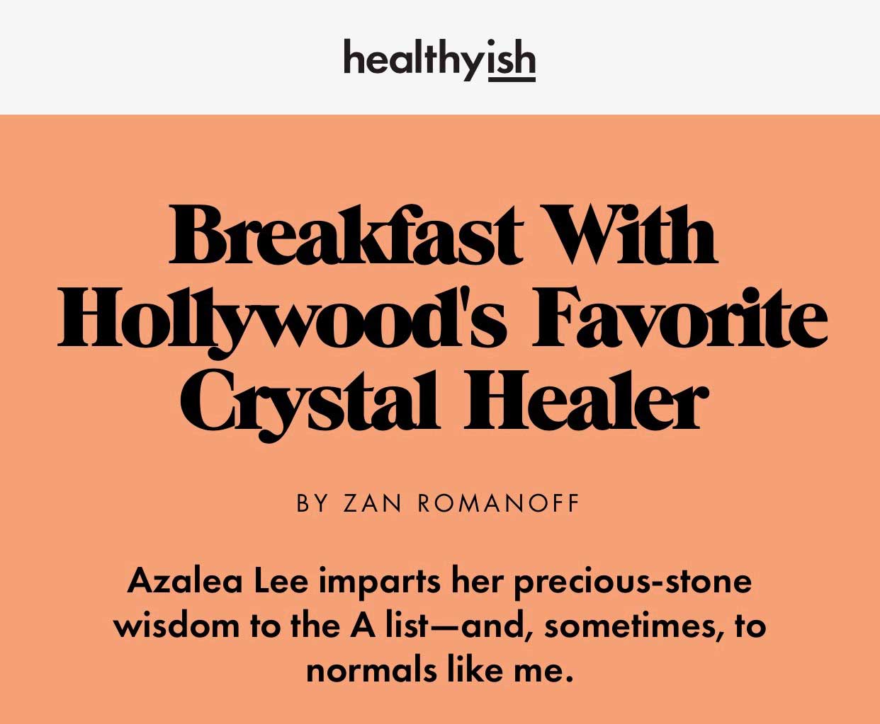 Healthyish Bon Appetit Crystal Healing Azalea Lee Place 8 Healing